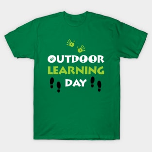 OUTDOOR LEARNING DAY T-Shirt